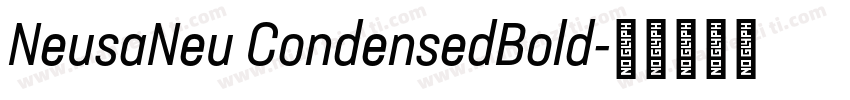 NeusaNeu CondensedBold字体转换